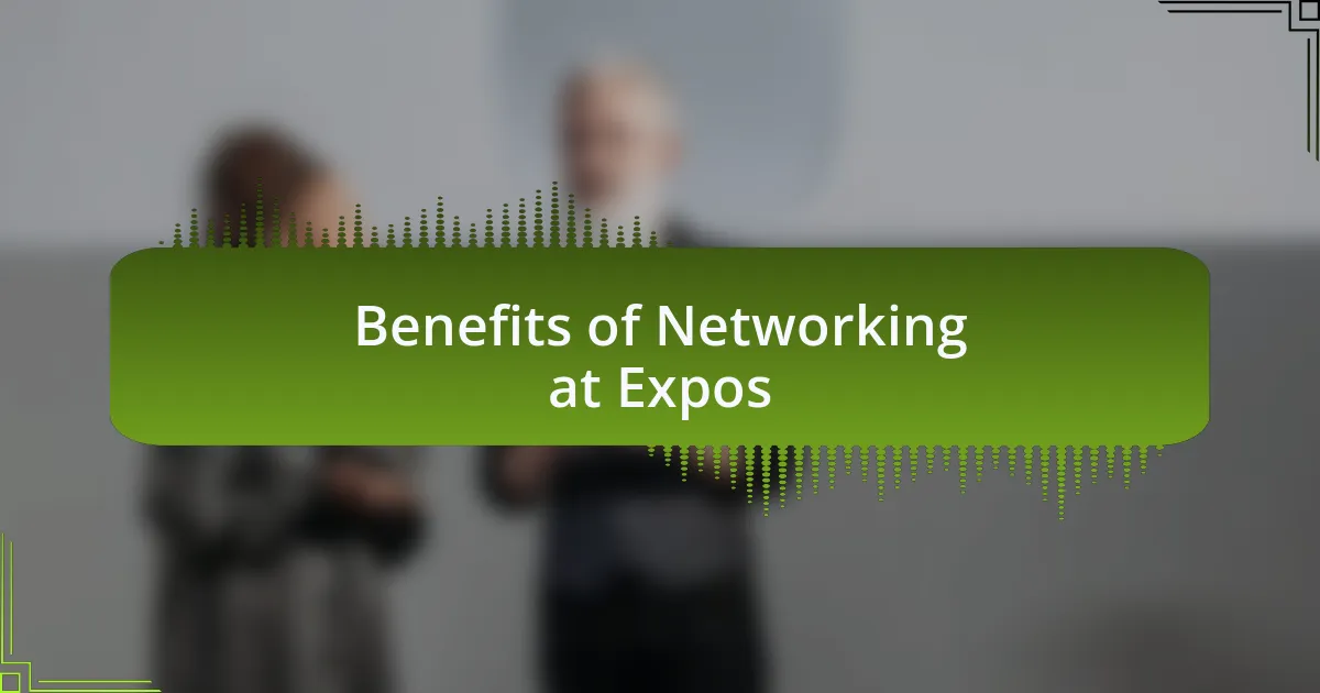 Benefits of Networking at Expos