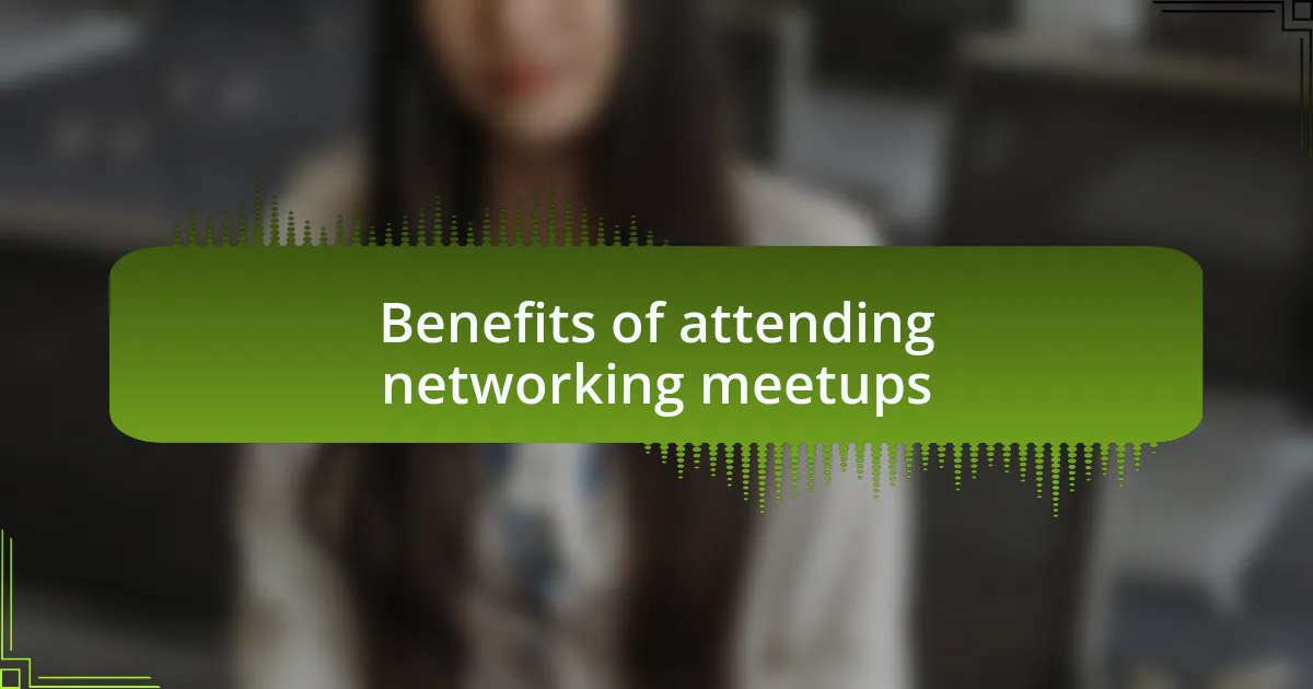 Benefits of attending networking meetups