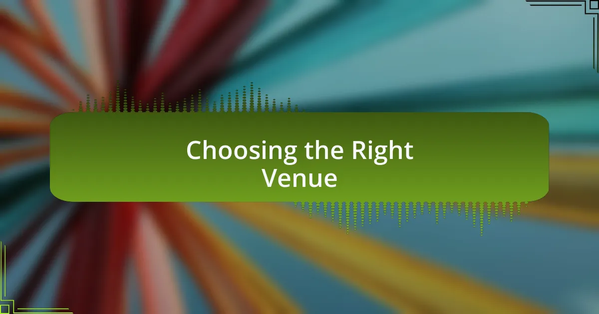 Choosing the Right Venue