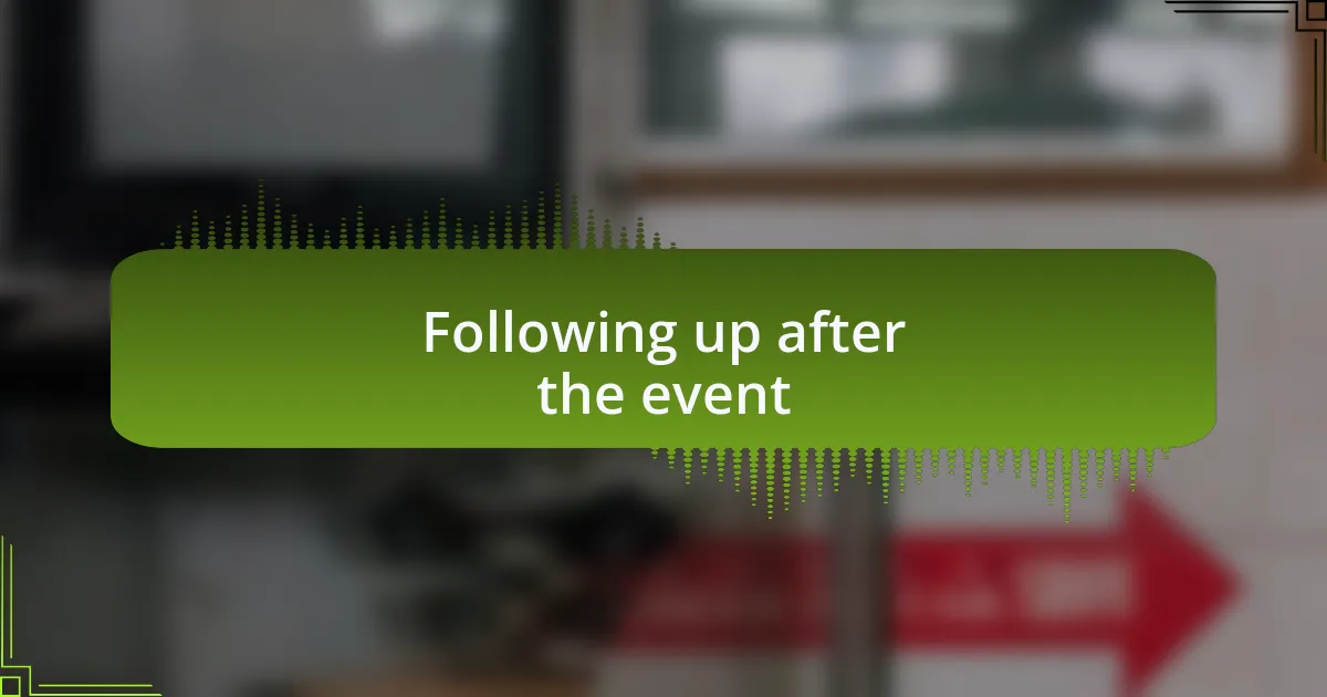 Following up after the event