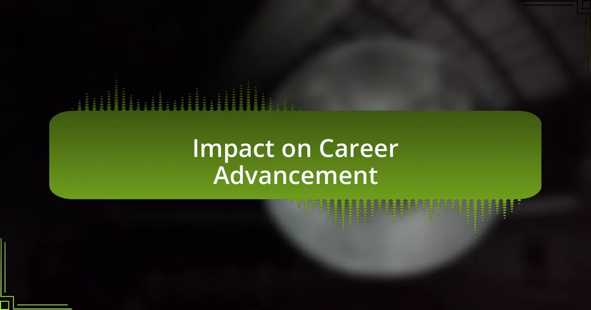 Impact on Career Advancement