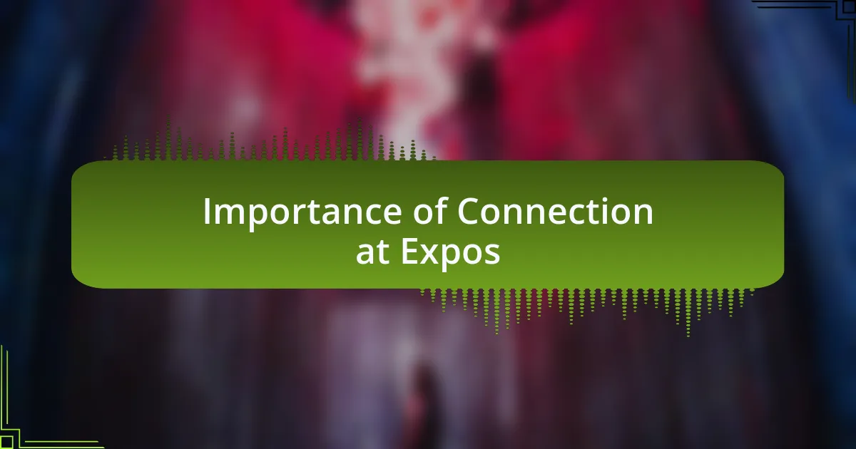 Importance of Connection at Expos