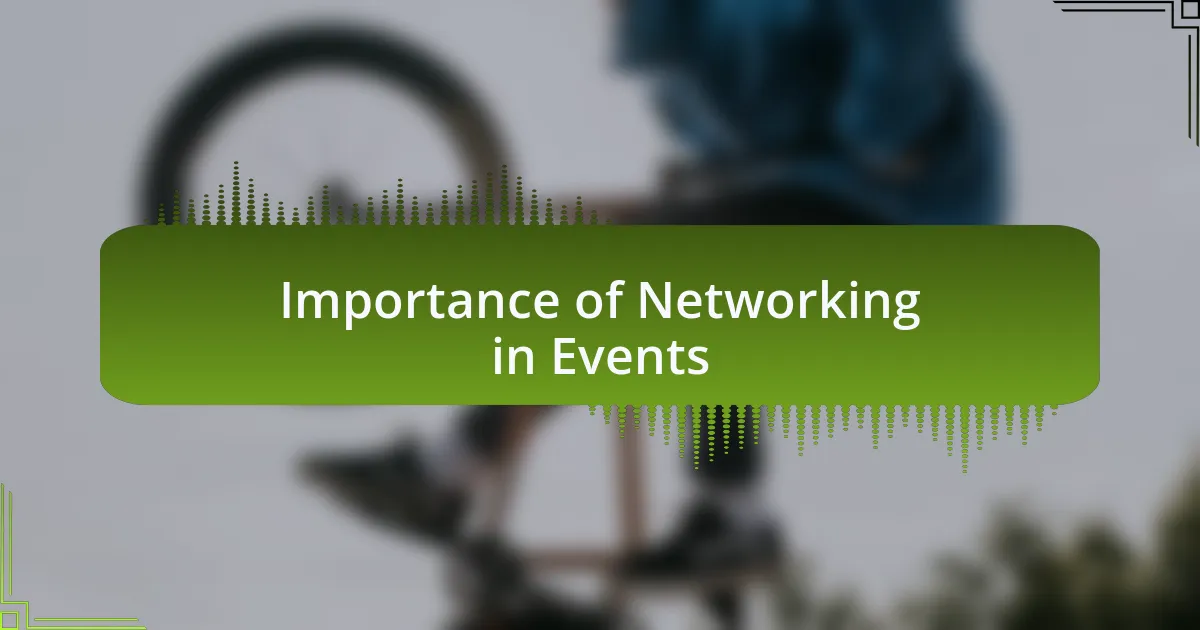 Importance of Networking in Events