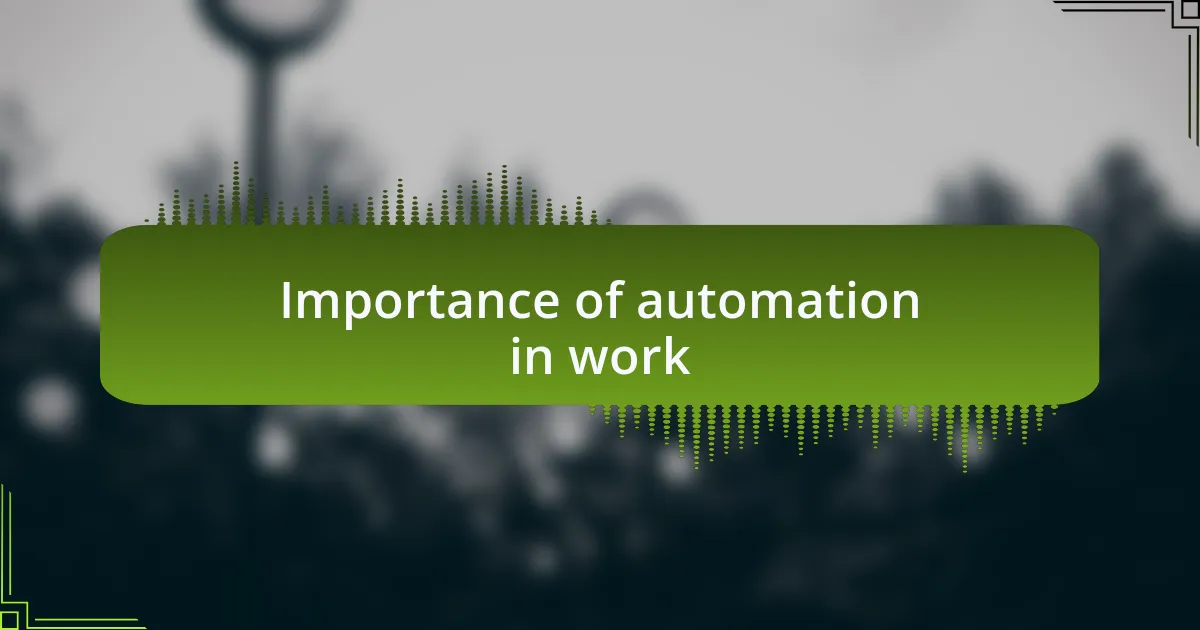 Importance of automation in work