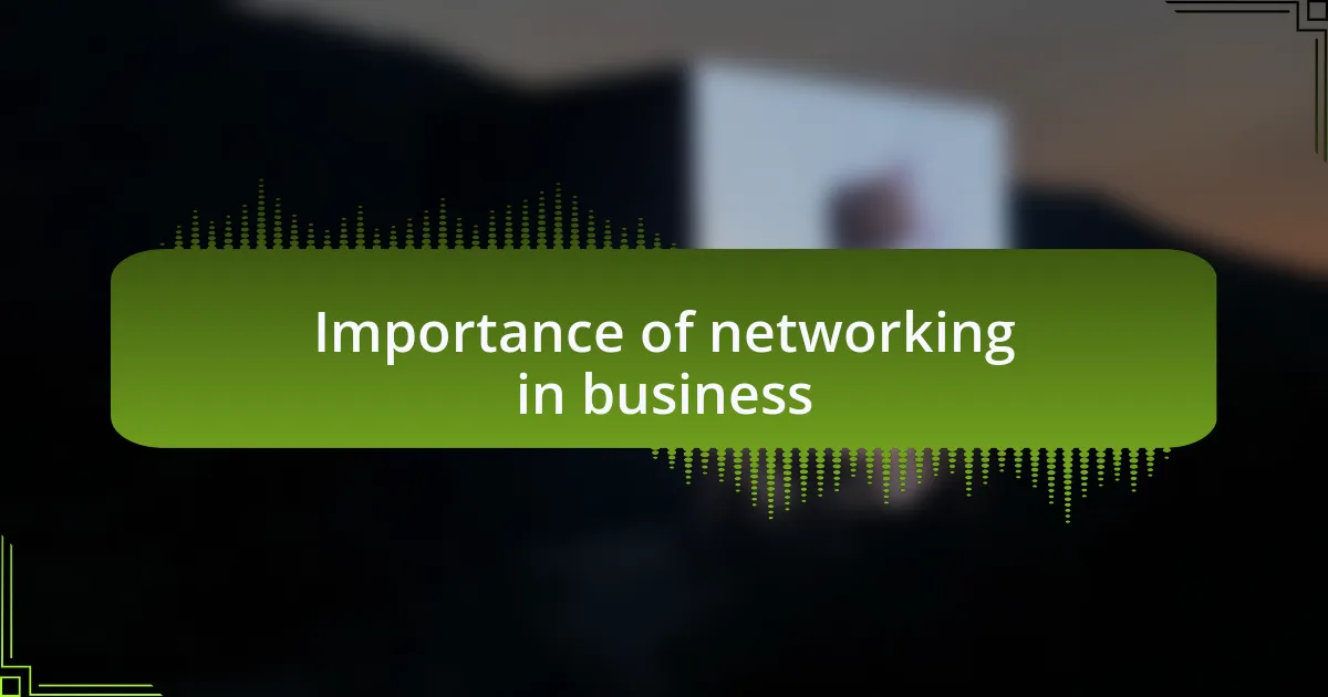 Importance of networking in business