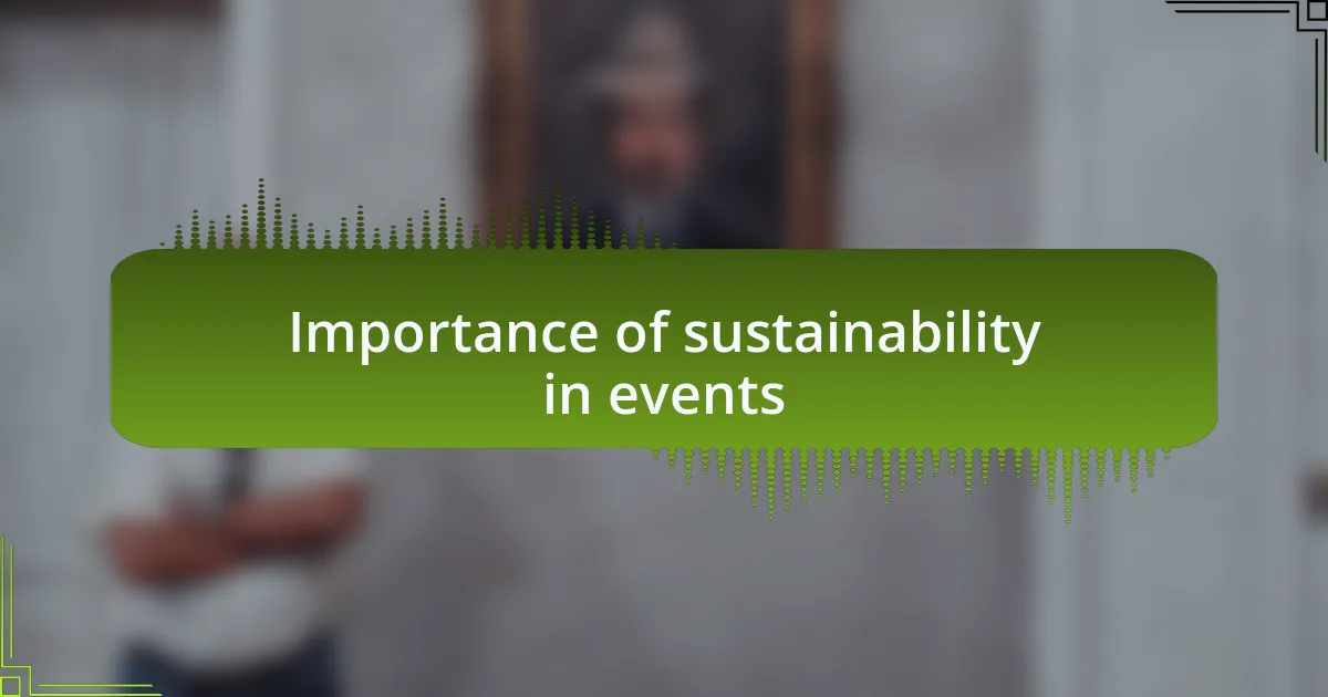 Importance of sustainability in events