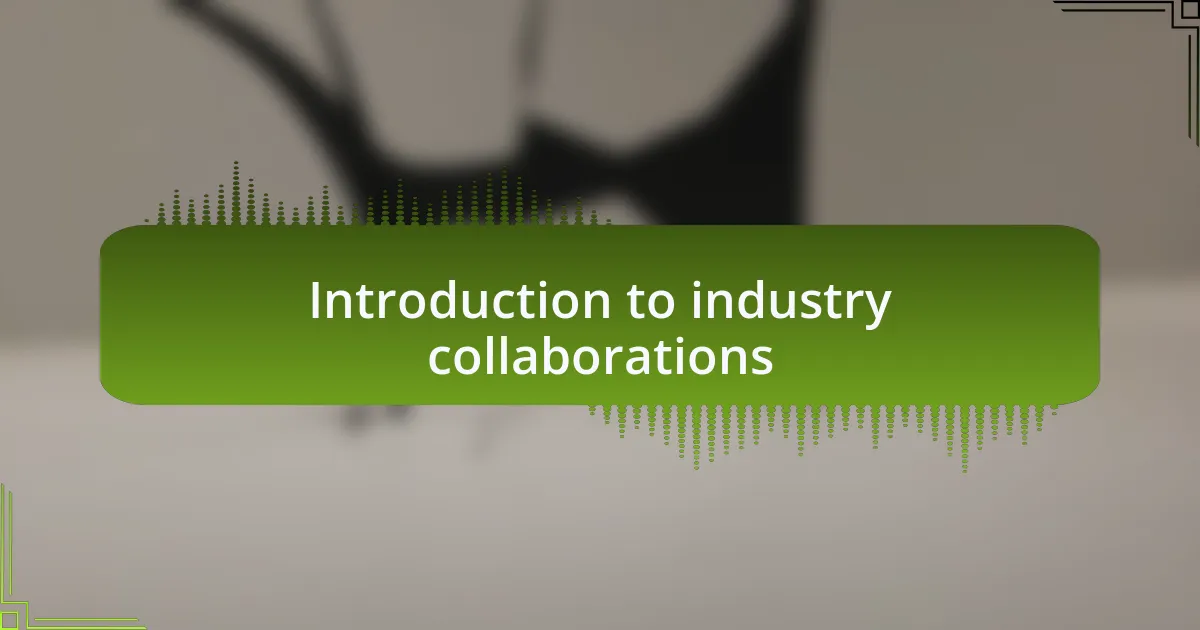 Introduction to industry collaborations
