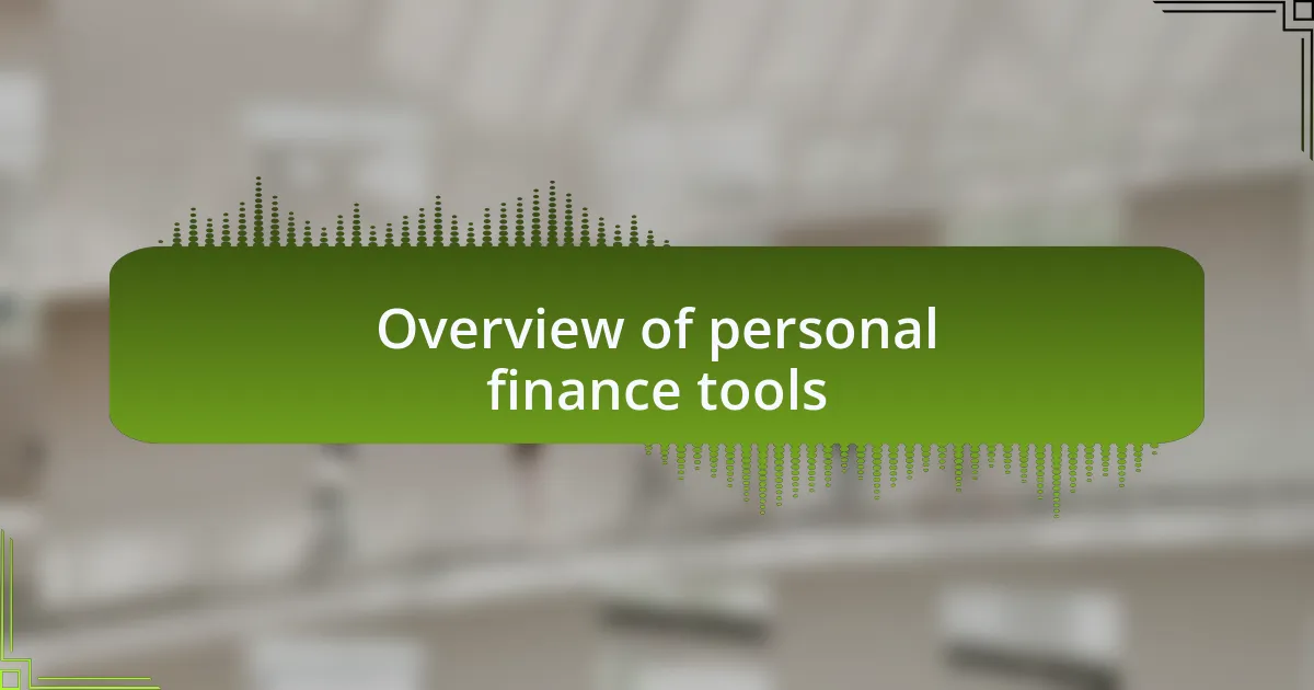 Overview of personal finance tools