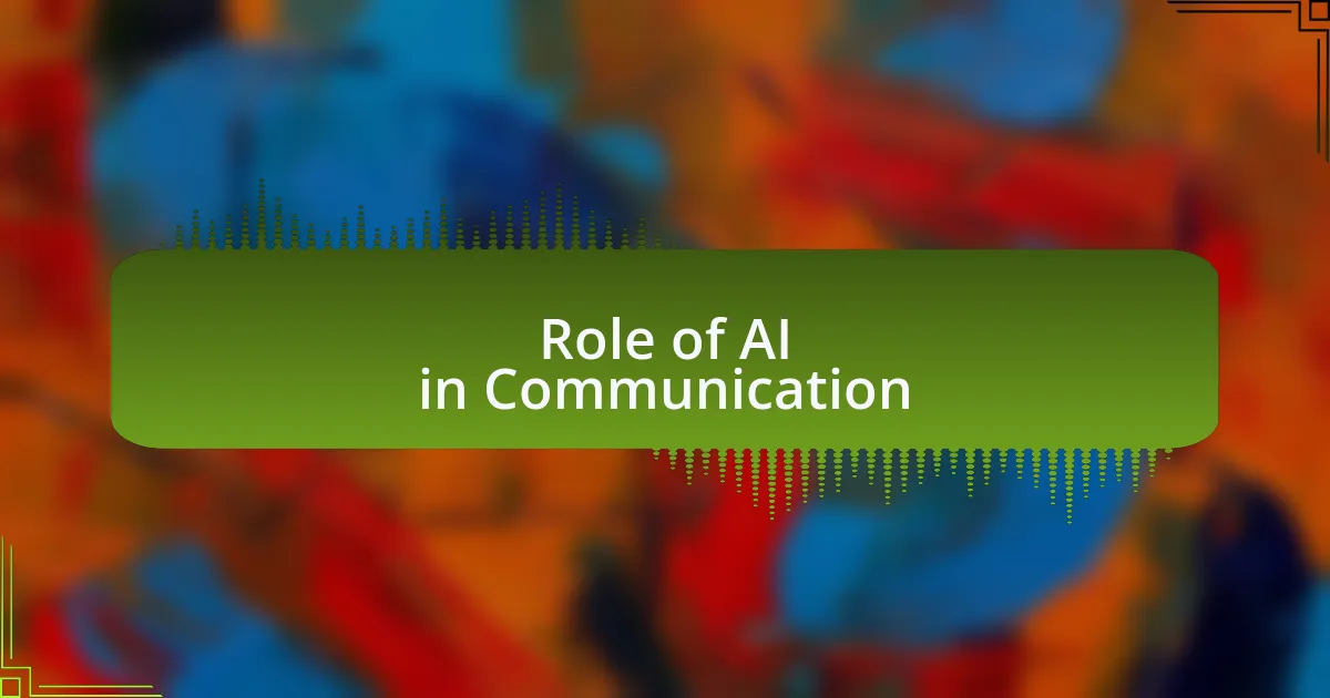 Role of AI in Communication
